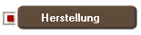Herstellung